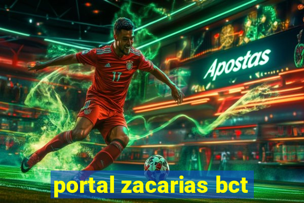 portal zacarias bct